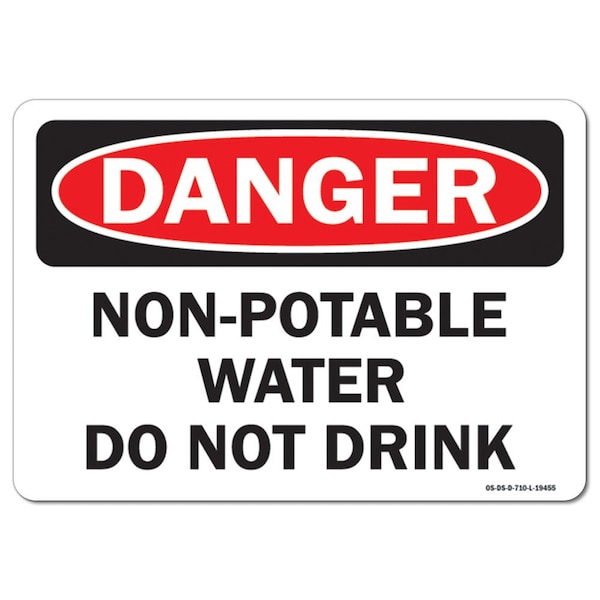 Safety Sign, OSHA Danger, 3.5" Height, Non Potable Water Do Not Drink, Landscape, 10PK